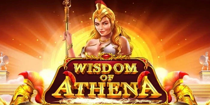 Pola Meraih Jackpot Di Slot Wisdom Of Athena Hari Ini
